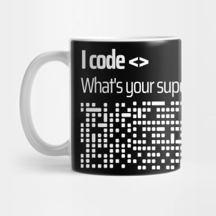 I code what's your superpower? Mug